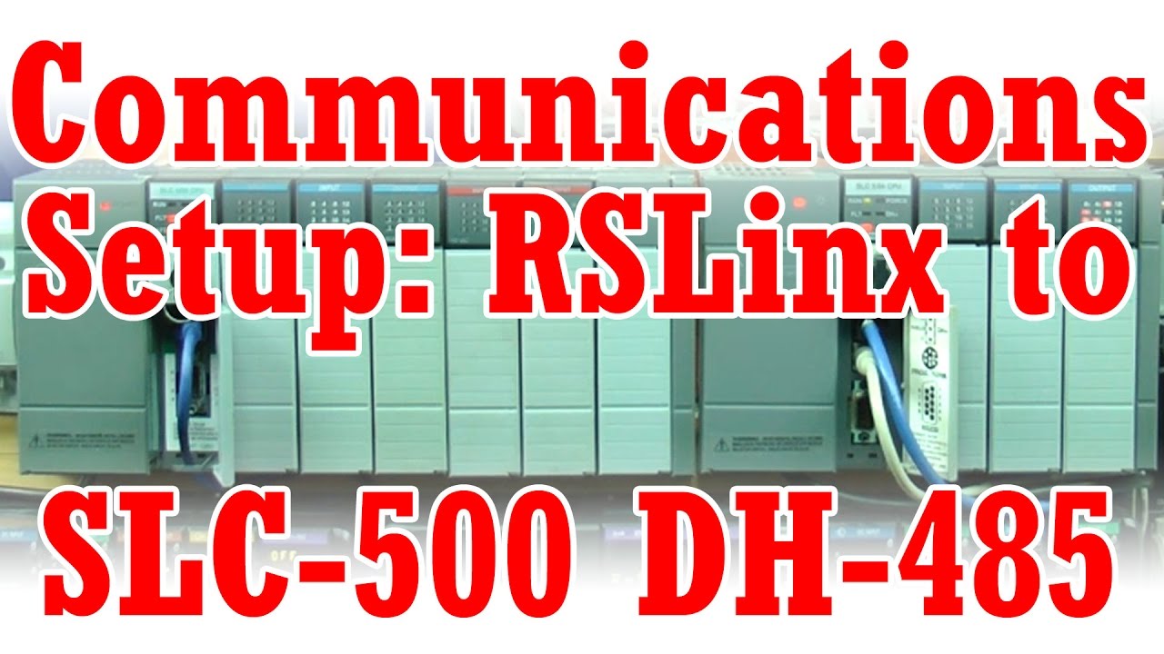A-B SLC-500 DH-485 Communications Setup & Download