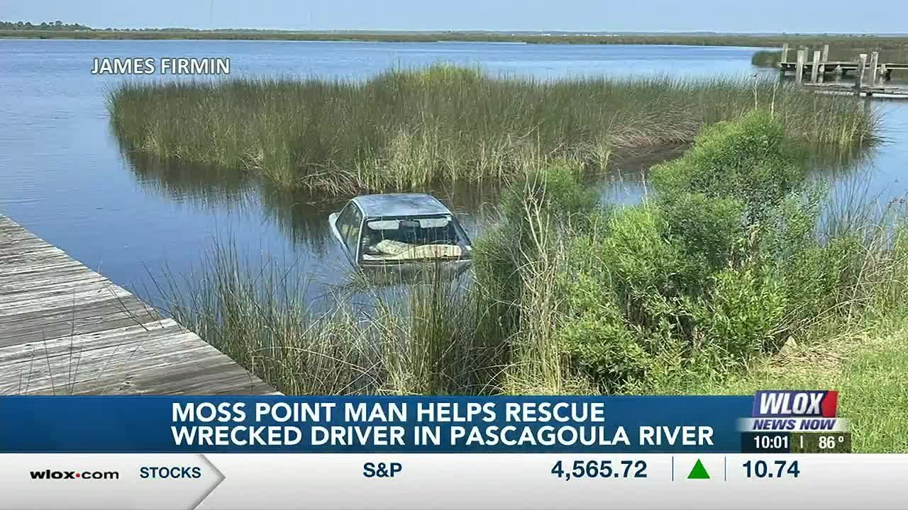 Moss Point man helps rescue wrecked driver in Pascagoula River