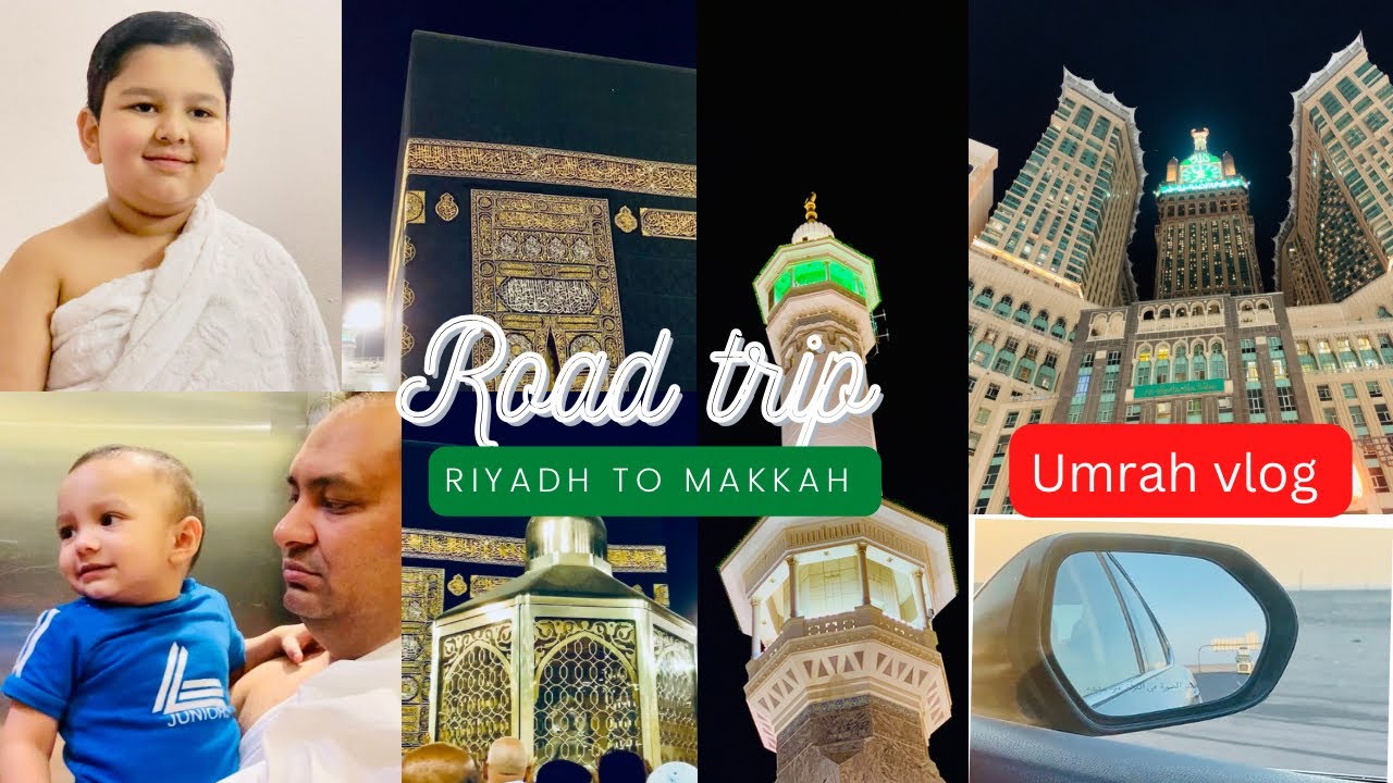 Road trip from Riyadh to Makkah | Fazu’s first Umrah 🕋 | Alhamdulillah | #riyadh #makkah