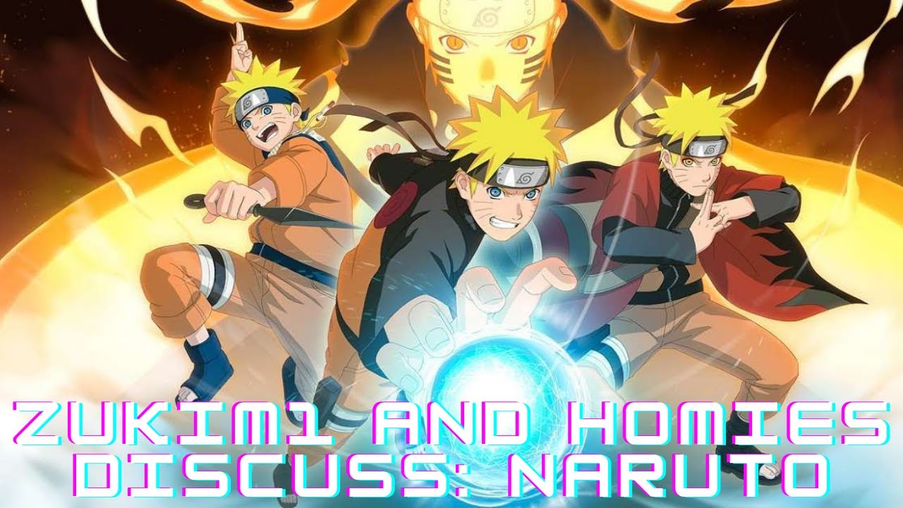 zukim1 and homies discuss: Naruto 1/5