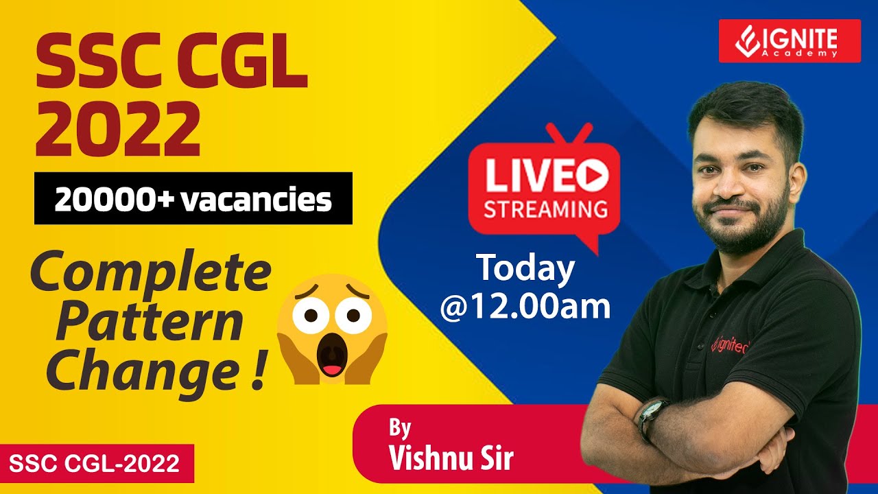 SSC CGL 2022 |Complete PATTERN CHANGE| 20,000+ vacancies|
