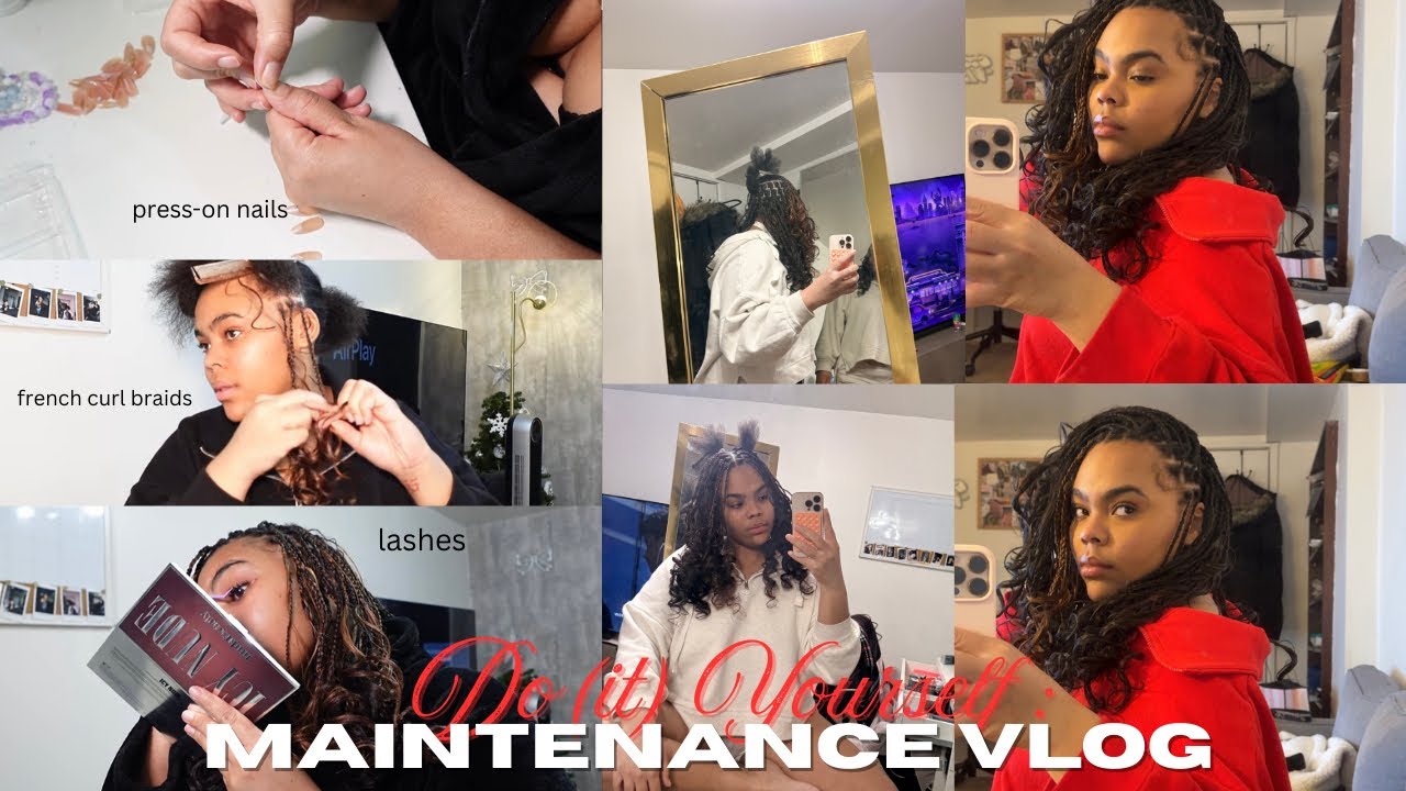 MAINTENCE VLOG| Ms. Do(i)yourself: Boho French Curl Braids, Press-on Nails & Lash Cluster tutorial