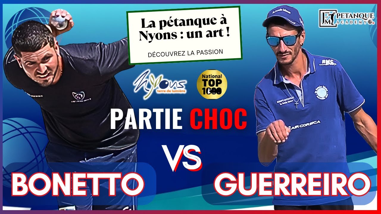 Partie CHOC 🔥 BONETTO vs GUERREIRO - NYONS #petanque2026 #pétanque #petanque #pétanque2026 
