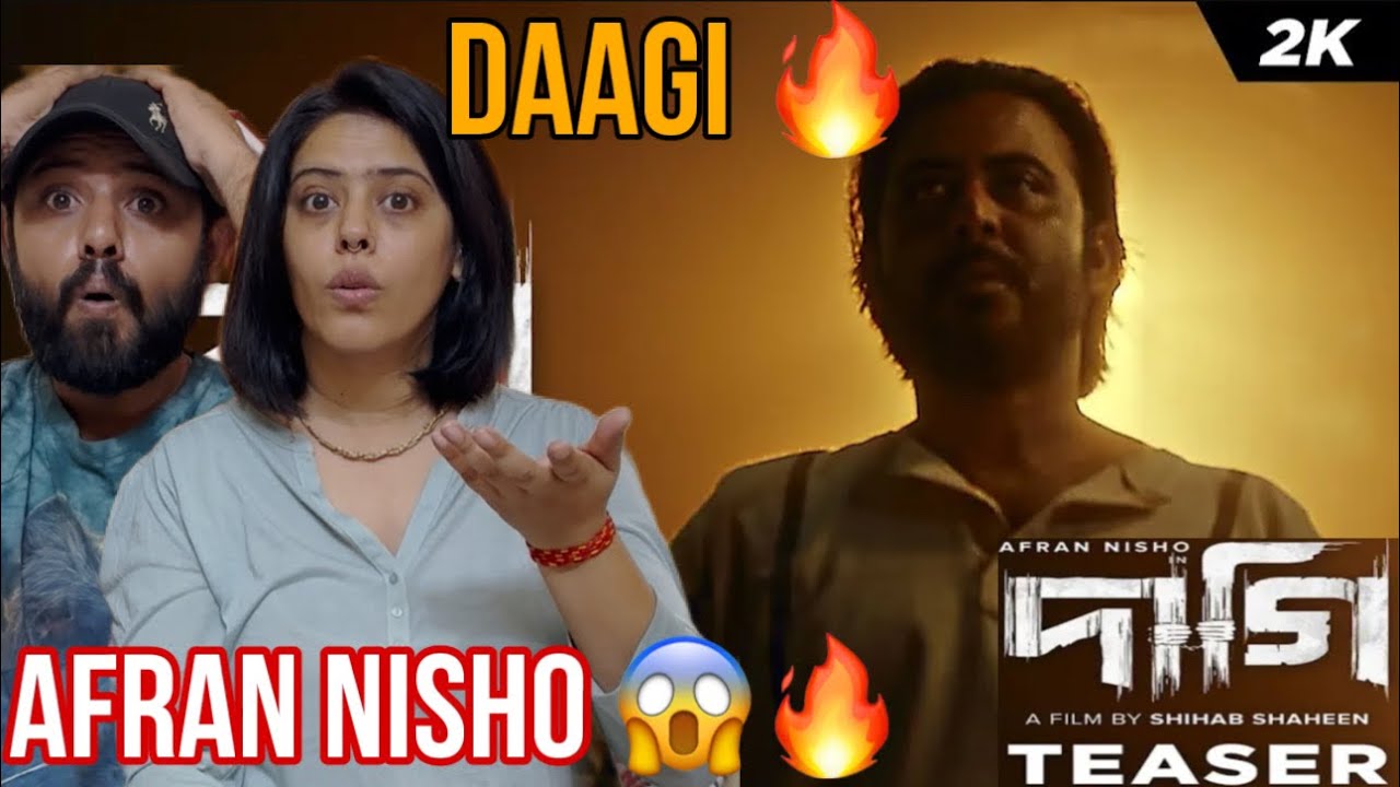 DAAGI | Official Teaser Reaction | Afran Nisho | Tama| Sunerah | Shihab Shaheen |SVF Alpha-i| Chorki