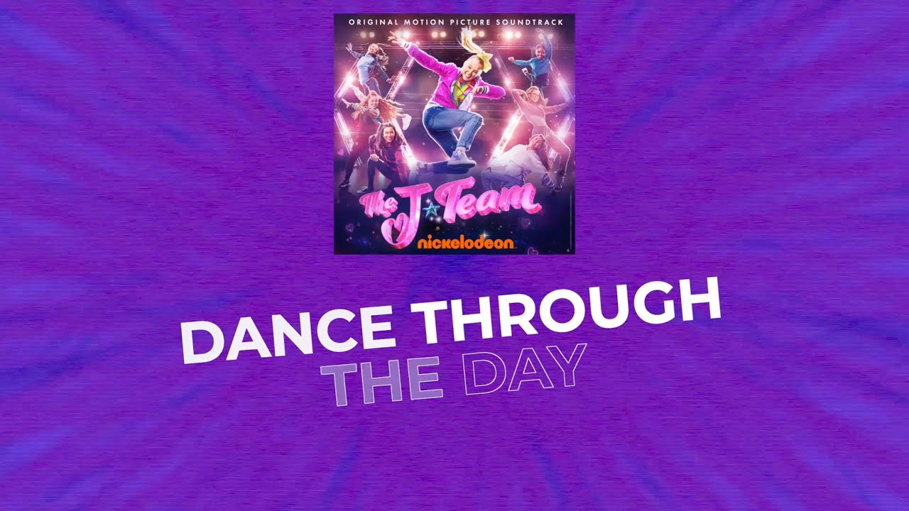 DANCE THROUGH THE DAY - JoJo Siwa Lyric Video (From The J Team Soundtrack)