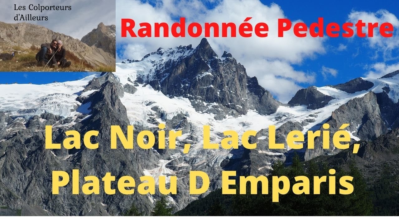 Randonnée Pédestre aux Lac Noir et Lac Lérié.  Plateau d' Emparis, France, Hautes Alpes.