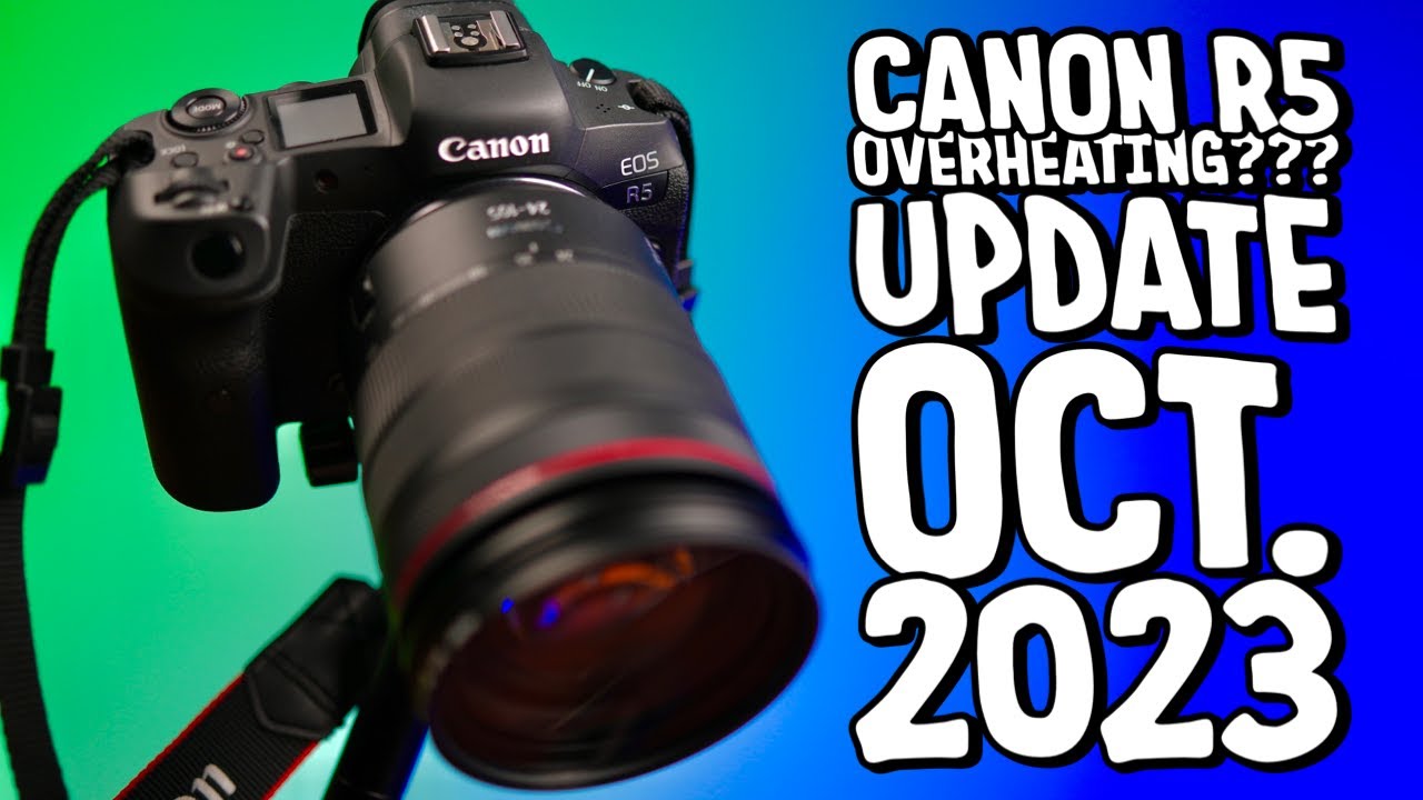 Canon R5 Overheating Test Before and After Results With The Oct 2023 Firmware Update v1.90