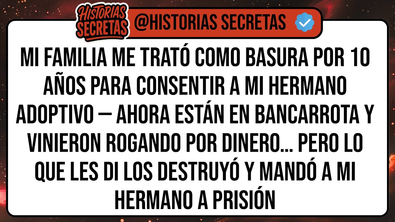 Mi Familia Me Trató Como BASURA Por 10 Años Para Consentir a Mi Hermano Adoptivo — Ahora Están en ..