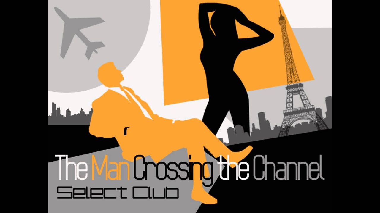 Select Club - The Man Crossing the Channel