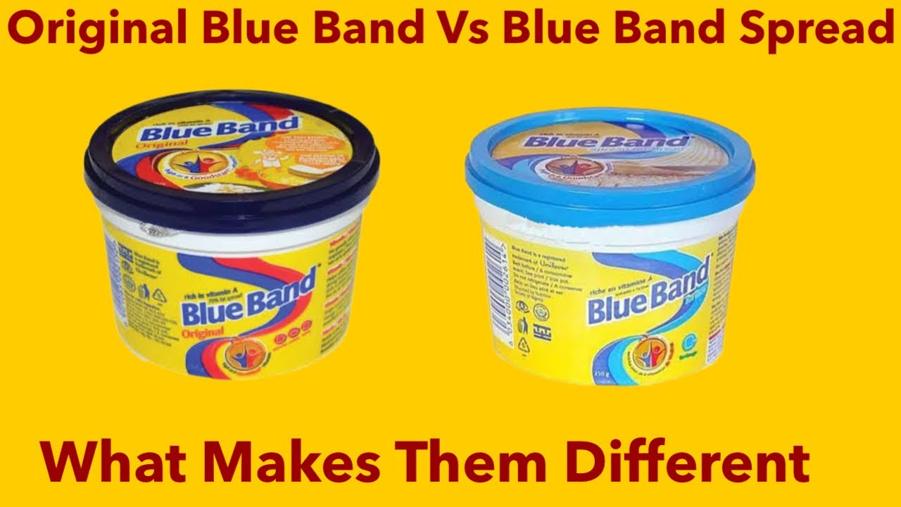 Original Blue Band Vs Blue Band Spread| What Makes Them Different From Each Other| Which Is Better