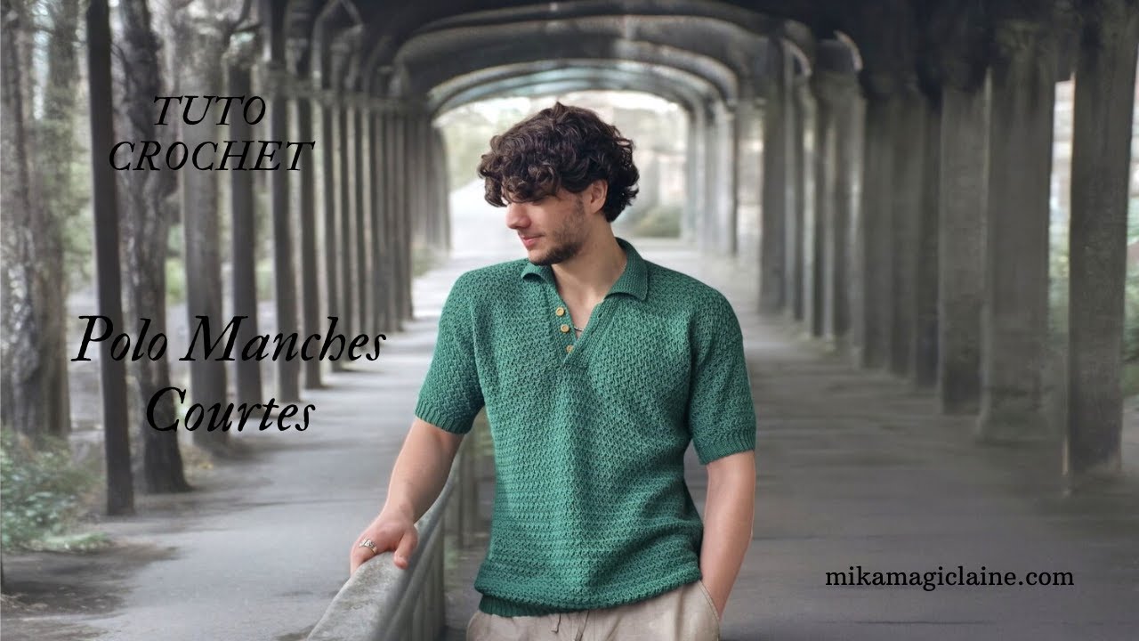 Tuto Crochet Polo à manches courtes – Pour lui & pour elle@mikamagiccrochet