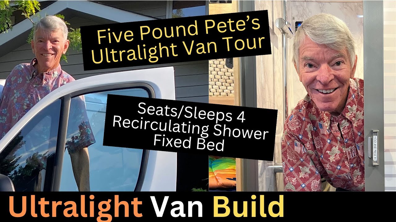 Ultralight Van Tour, Recirculating Shower, Cassette Toilet, All-Electric Build, Fixed Bed