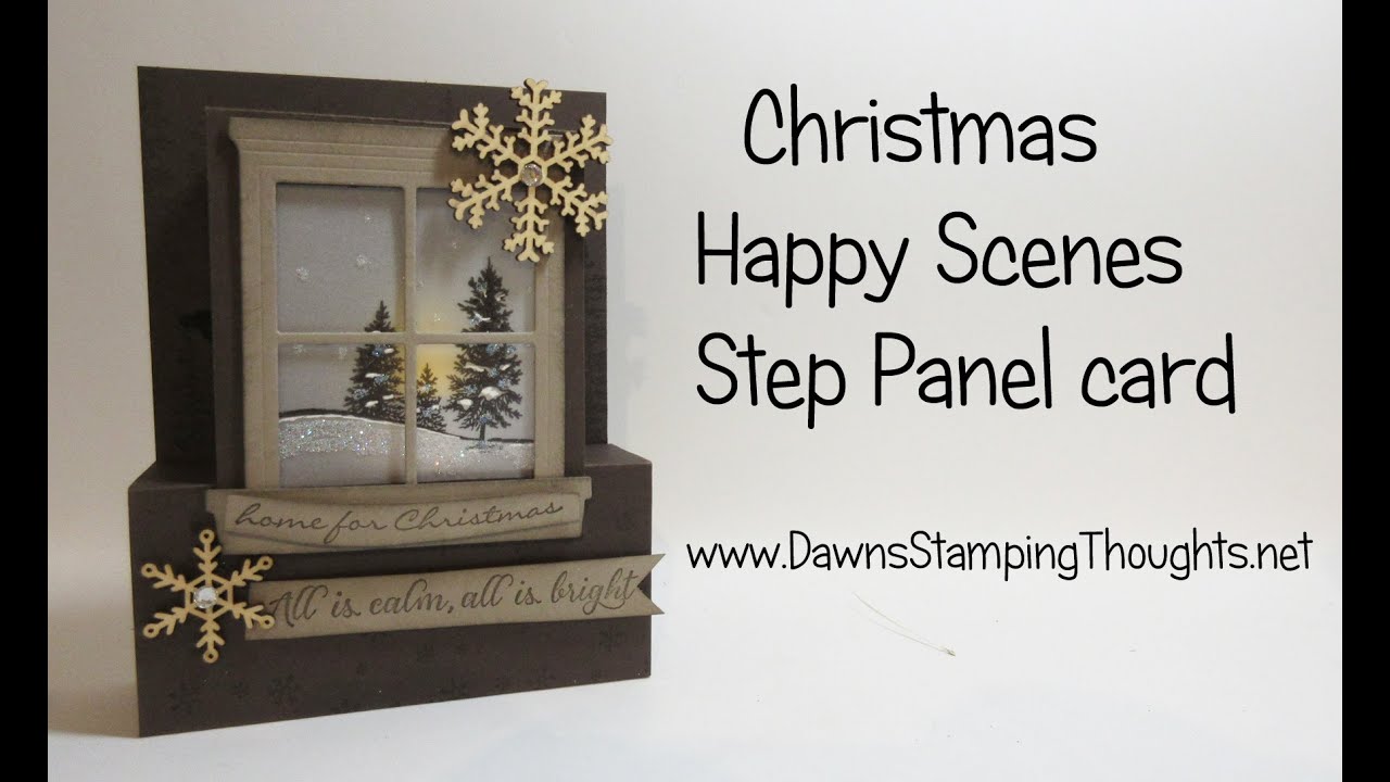 Christmas Step Panel card featuring Happy Scenes & Hearth & Home Framelits from Stampin'Up!