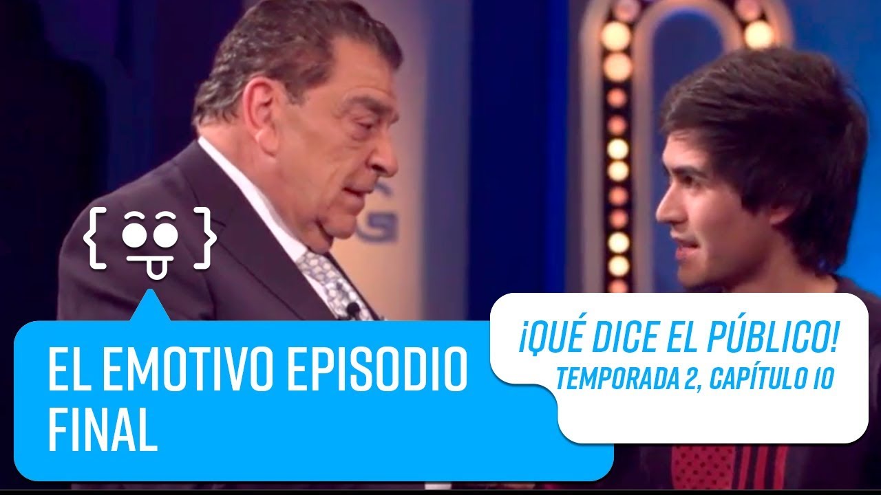 Cap&iacute;tulo 10 | &iexcl;Qu&eacute; Dice el P&uacute;blico! | Temporada 2018