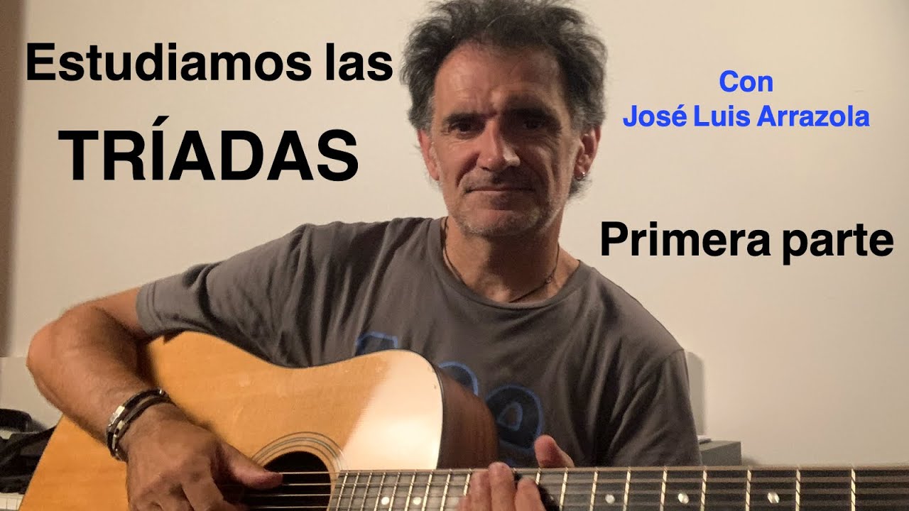 ESTUDIAMOS LAS TRÍADAS con José Luis Arrazola + PDF