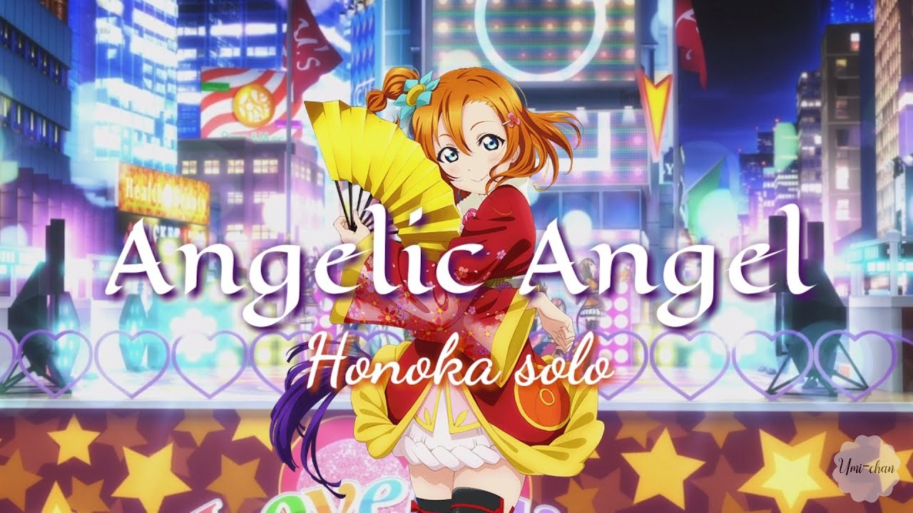 Angelic Angel - HONOKA SOLO (Love Live! School Idol Project)~ Lyrics Rōmaji & Kanji
