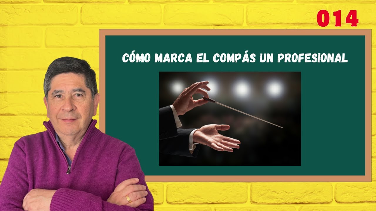 014 PRINCIPIANTES: APRENDAN A MARCAR LOS COMPASES COMO MÚSICOS PROFESIONALES.