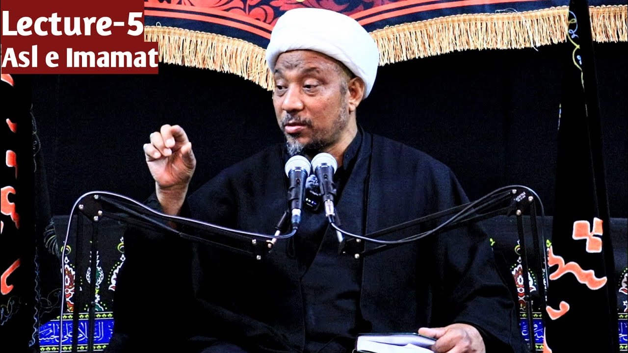 Lecture-5/Asl e Imamat/Sheikh Raza Jannati/IZEC KARGIL Ladakh