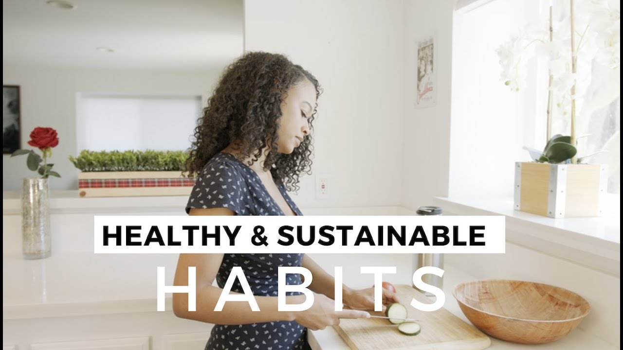 5 Habits for a More Healthy and Sustainable Life ( Ft. Klean Kanteen)