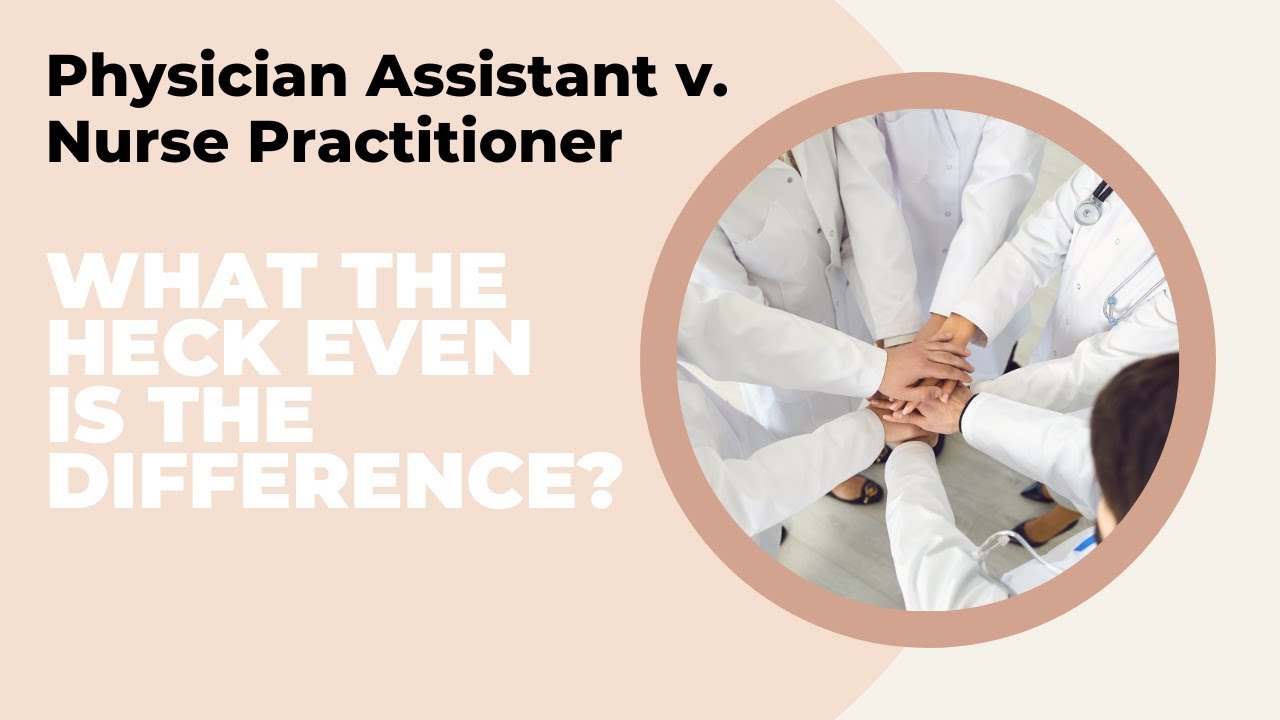 What's the difference between a PA and NP???