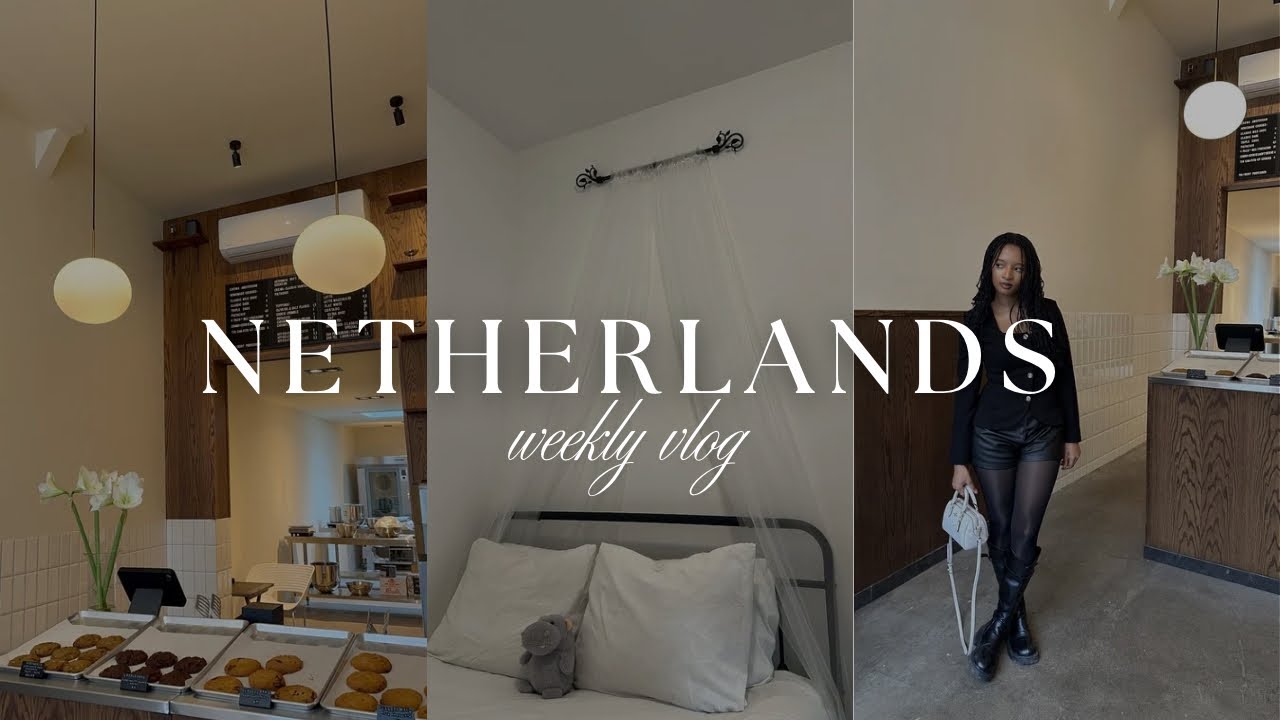 A realistic week in my life in the Netherlands 🇳🇱 