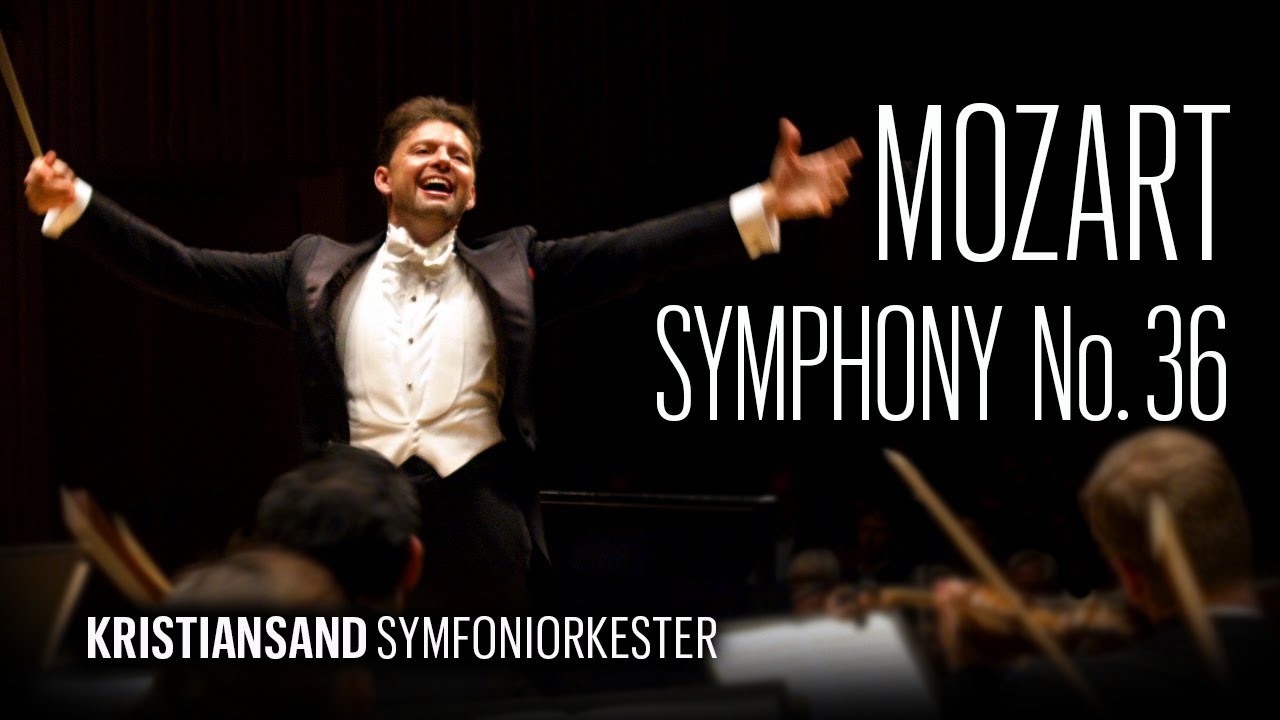 Mozart: Symphony No. 36 in C major, K. 425 