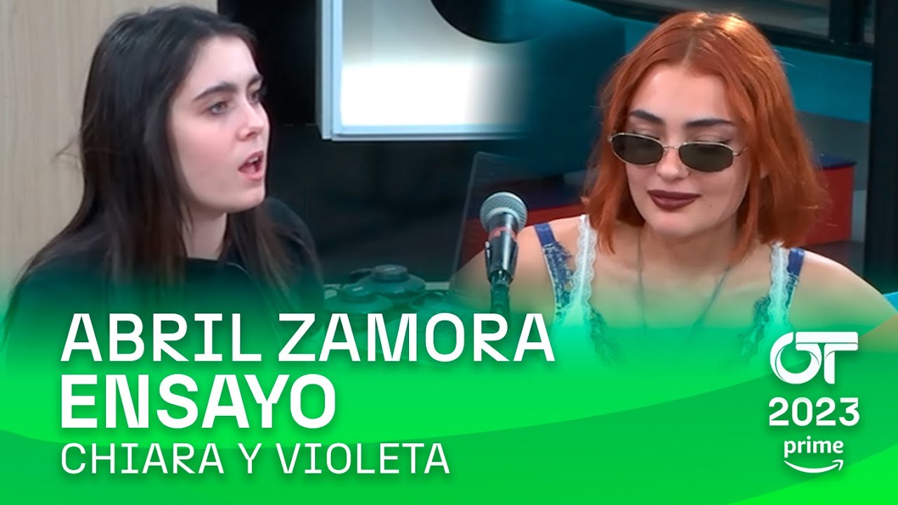 ENSAYO de CHIARA y VIOLETA con ABRIL (13 enero) | OT 2023