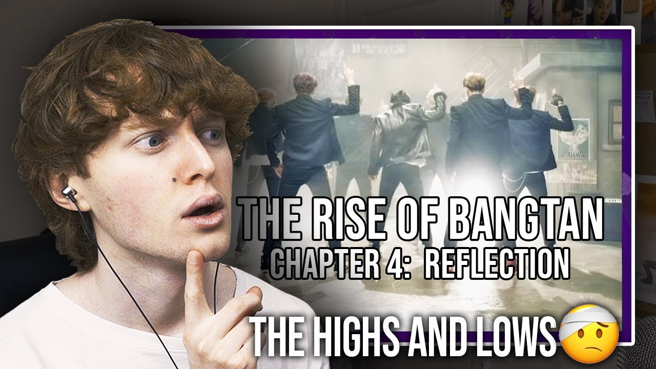 THE HIGHS AND LOWS! (The Rise of Bangtan - Chapter 4: Reflection | Reaction/Review)