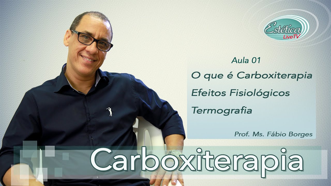 Carboxiterapia - Efeitos fisiológicos e termografia (Aula 1)