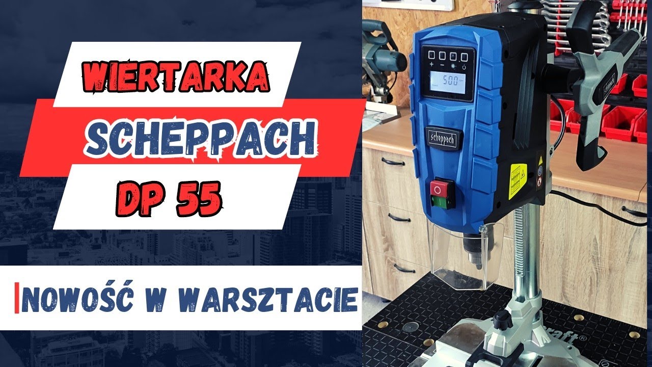 #65-Wiertarka Scheppach DP55 jako nowość w warsztacie #scheppach