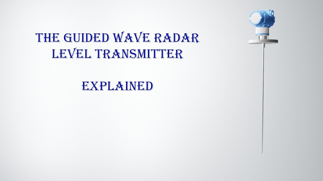 the Guided wave radar level transmitter explained |Working principle |Animation