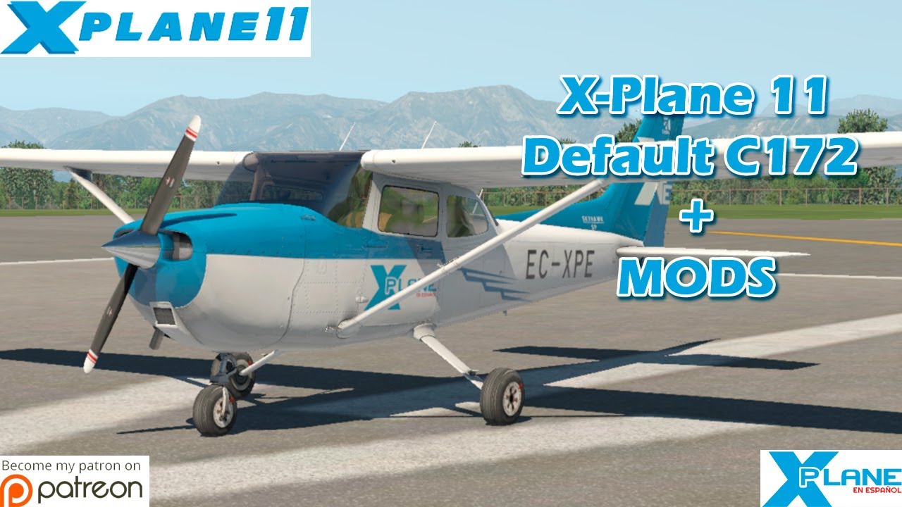 X-Plane 11 | Addons y Plugins | Mods C172SP por Defecto