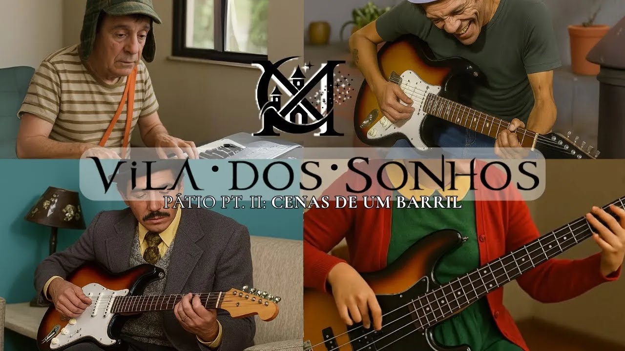 Vila dos Sonhos | Banda de Metal Progressivo da Turma do Chaves