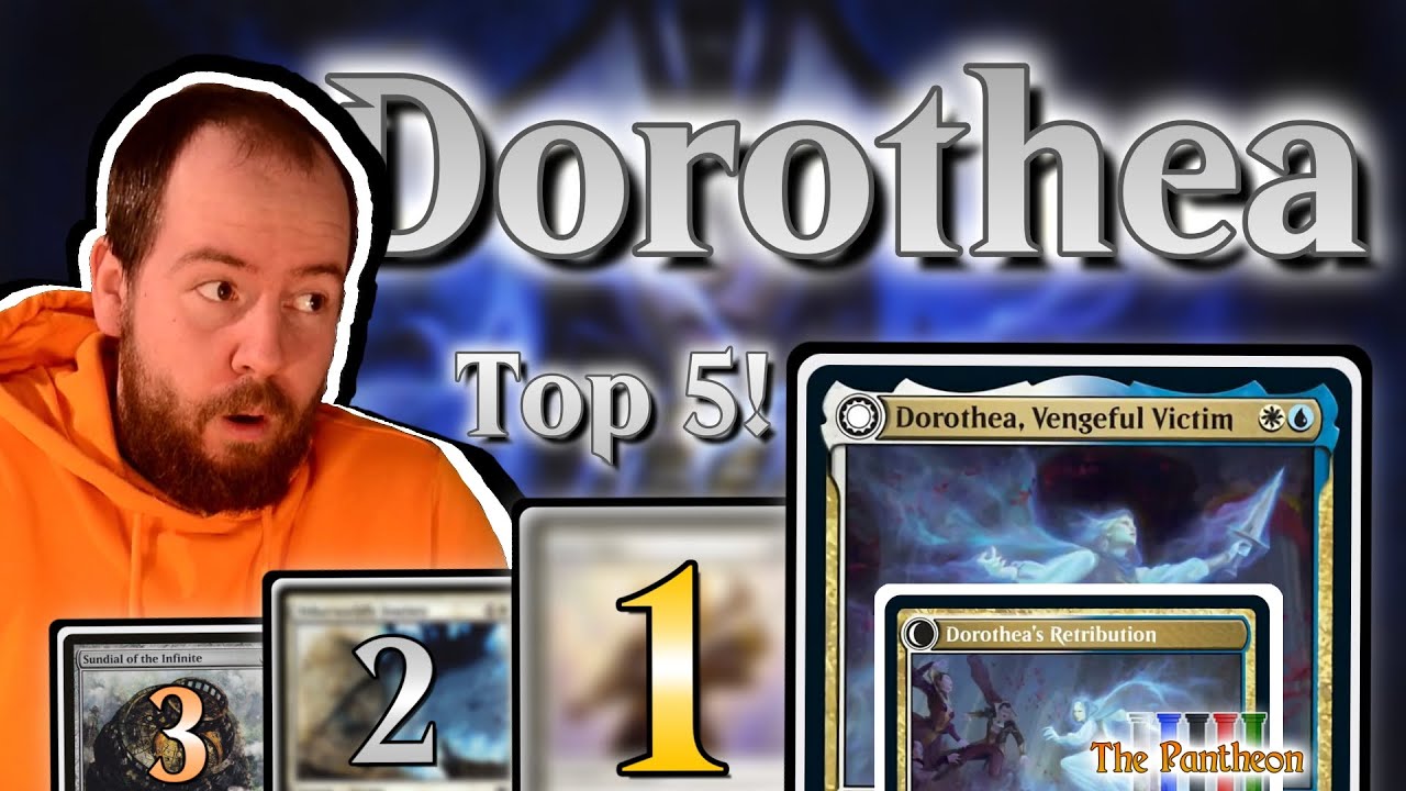 Dorothea, Vengeful Victim! | Commander Top 5! | EDH | MTG | The Pantheon | Ep.159