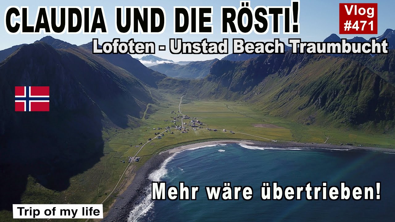 #471 Roadtrip Norwegen, Lofoten - Kochen für Claudia,  Rösti Versuch, Unstad Beach ,Schaf am Abgrund