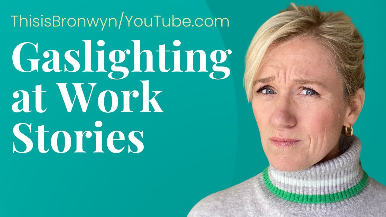 Gaslight at Work Stories: Gaslighting Explained With Examples
