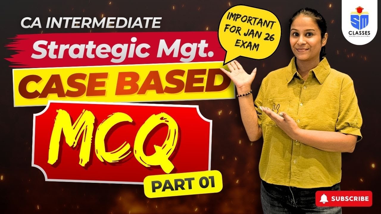 CA Inter FMSM Case Base Scenario MCQs Question | High-Scoring for Jan 2026 Exam | Part -1
