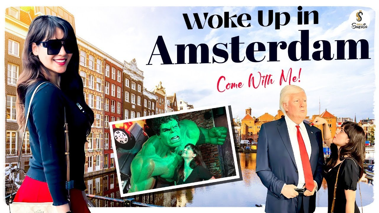 Woke Up in Amsterdam – Come With Me! ✨ | Shades of Sherin Vlog