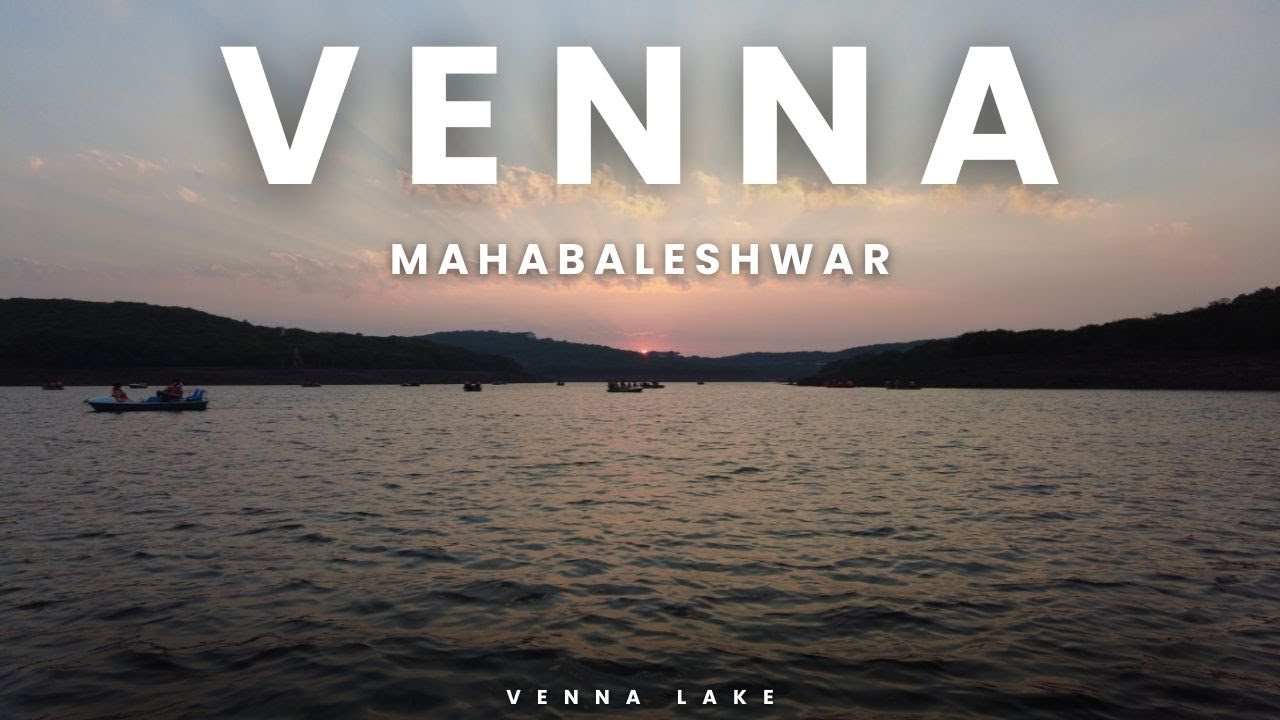 Venna Lake Mahabaleshwar: Boating, Nature, Peace