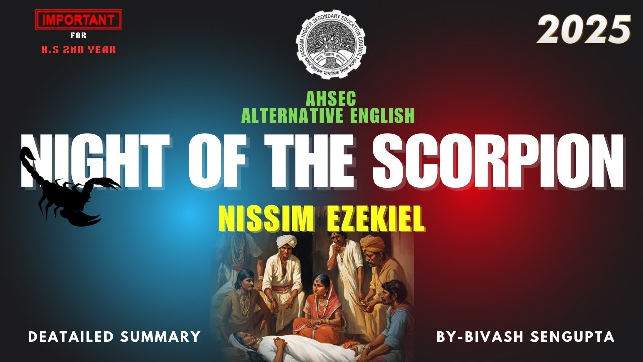 Night of The Scorpion || Poem by Nissim Ezekiel || Class 12 || Detailed explanation || Class 12