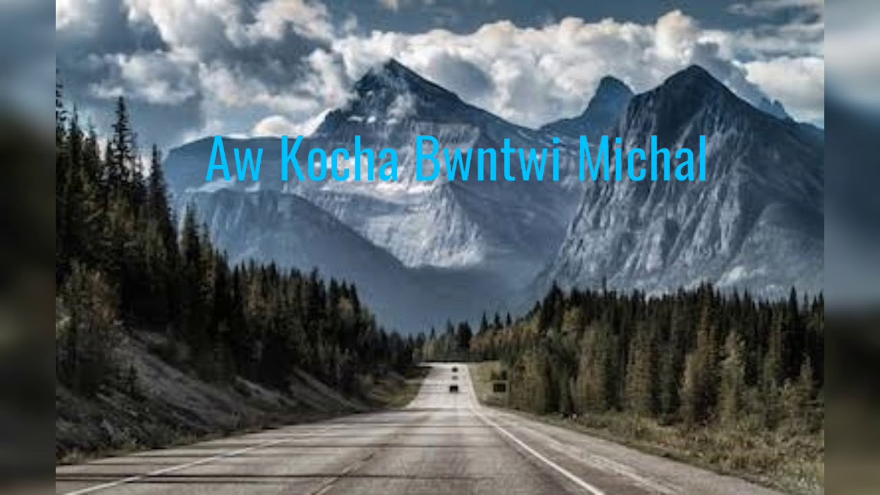 Aw Kocha Bwntwi Michal - [ Official Music Video ]  Rabha Gospel song