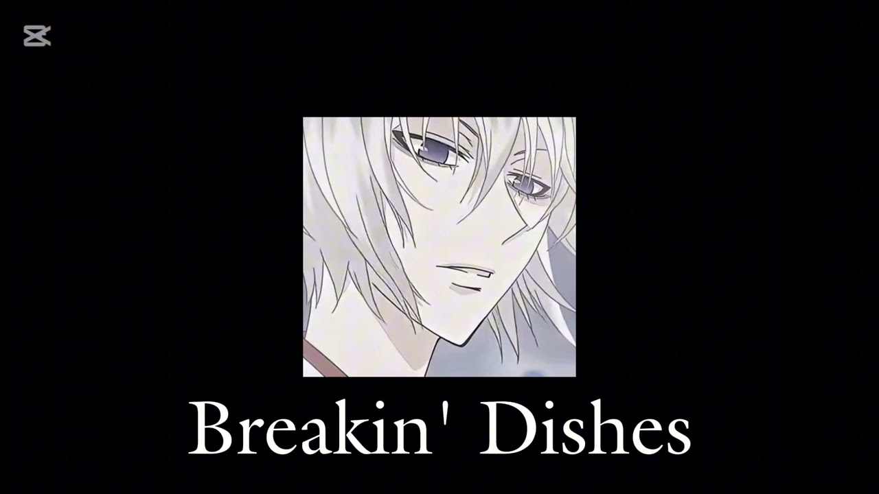 Breakin' Dishes- Rihanna (Sped up)