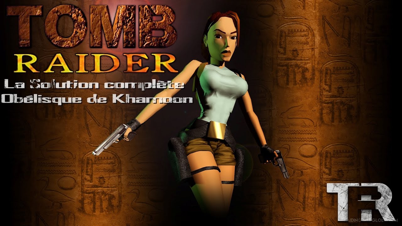 Tomb Raider I - Obélisque de Khamoon - Solution Complète