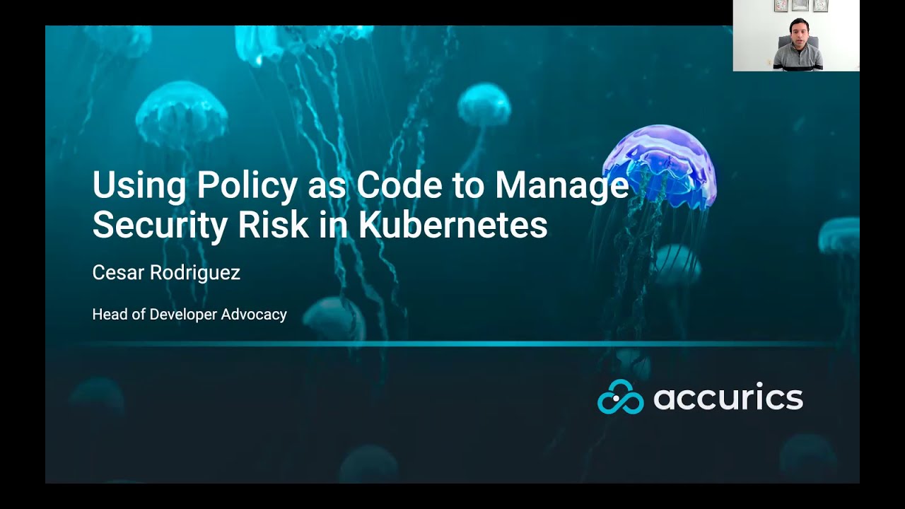 Using policy as code to manage security risk in kubernetes