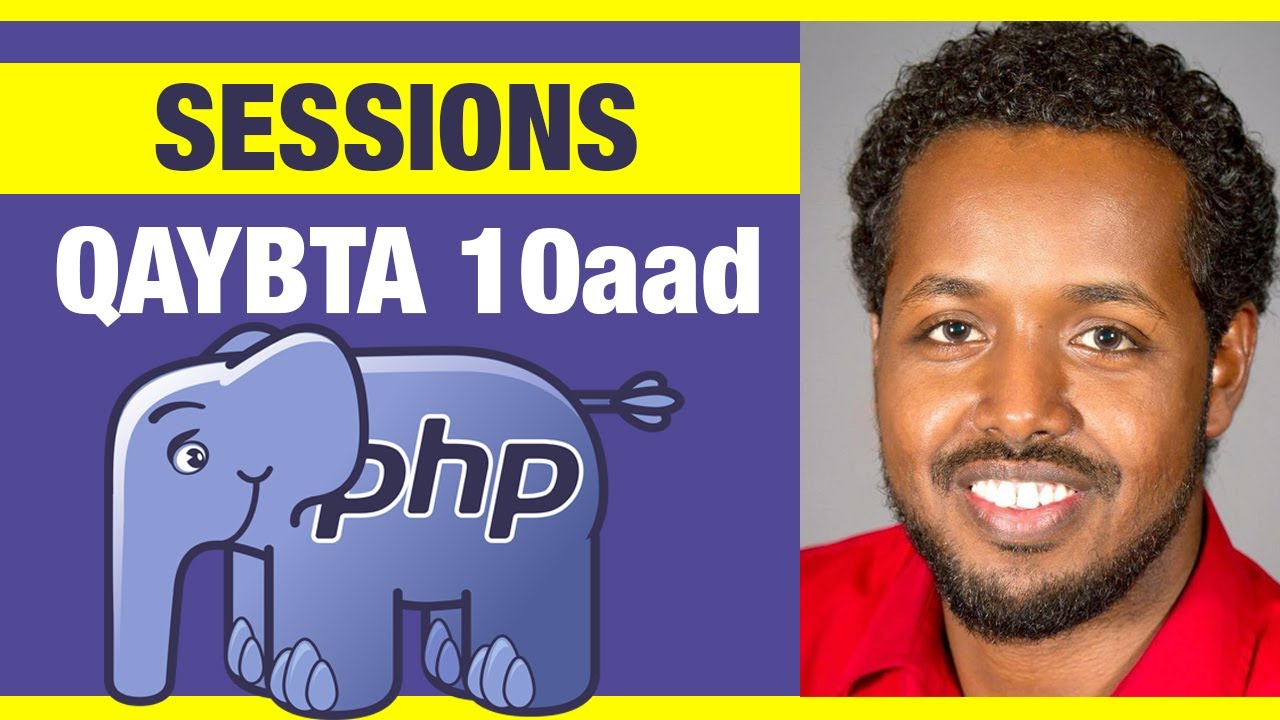 PHP - Sessions - Somali Tutorial Part 10
