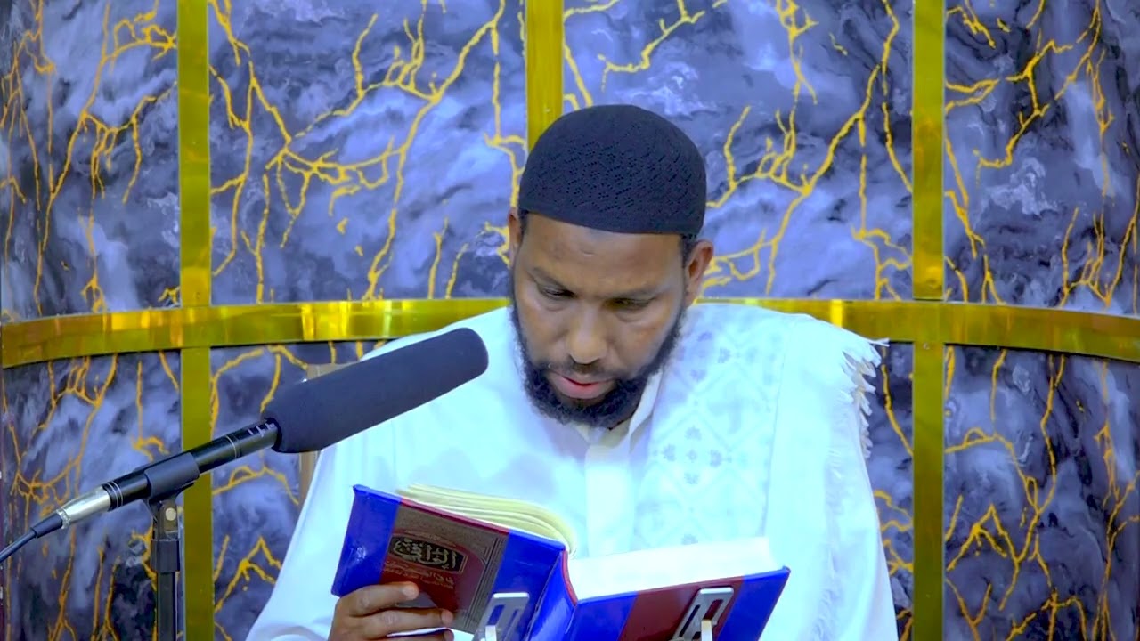 D 33aad Kitaabka Al-Waafi bimaa fii saxiixayn || Xadiis  - Mustaa 4aad - || Sh Jaamac Tawxiid}