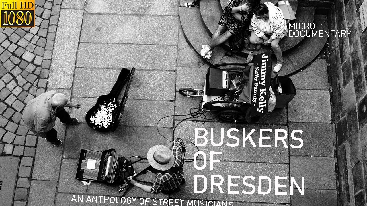 Buskers of Dresden - A Micro Documentary about Street Musicians