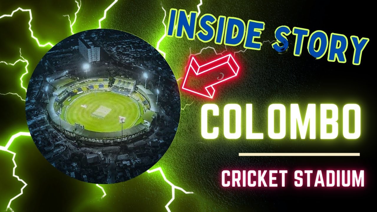 Inside Story: R. Premadasa International Cricket Stadium (Colombo Cricket Stadium) | Cricket Ground