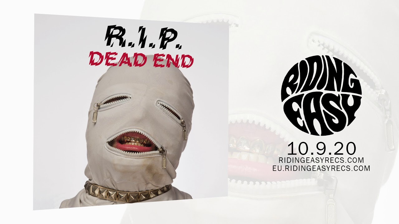 R.I.P. - Dead End | Dead End | RidingEasy Records