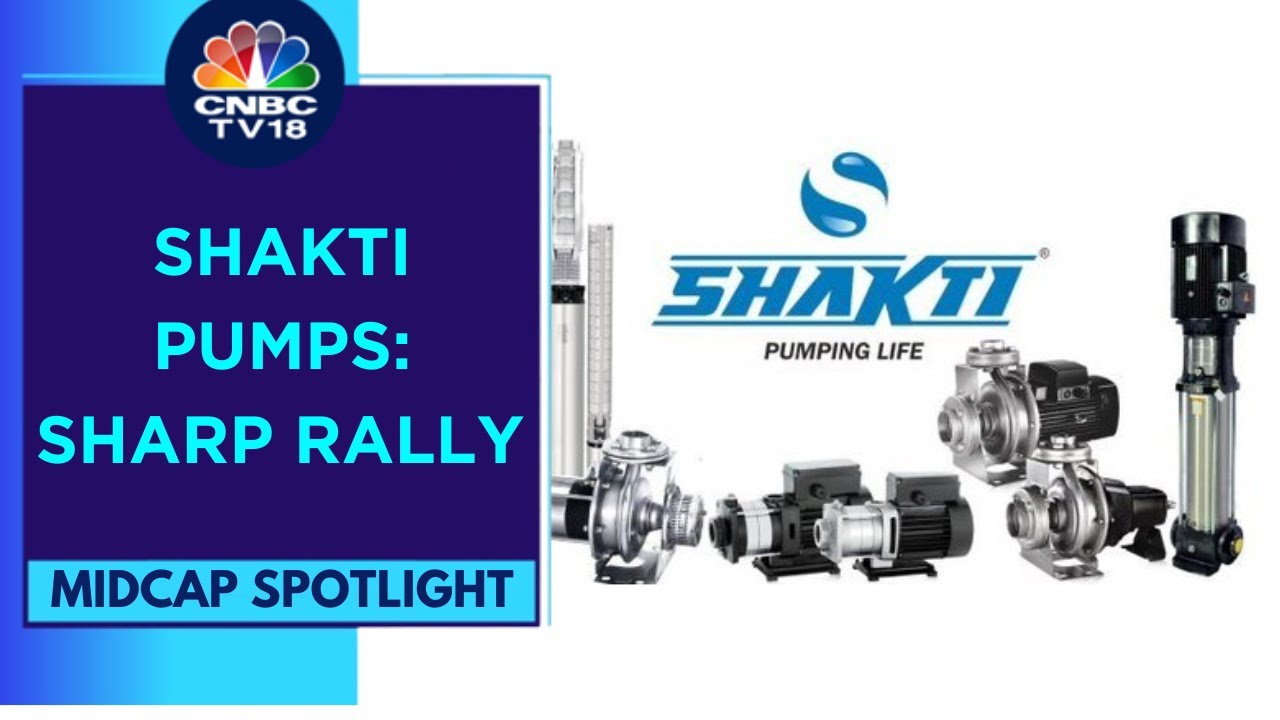 Shakti Pumps Rallies On A Large Order From Haryana Renewable Energy Dept | CNBC TV18